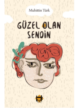 Güzel Olan Sendin