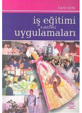 İş Eğitimi Uygulamaları