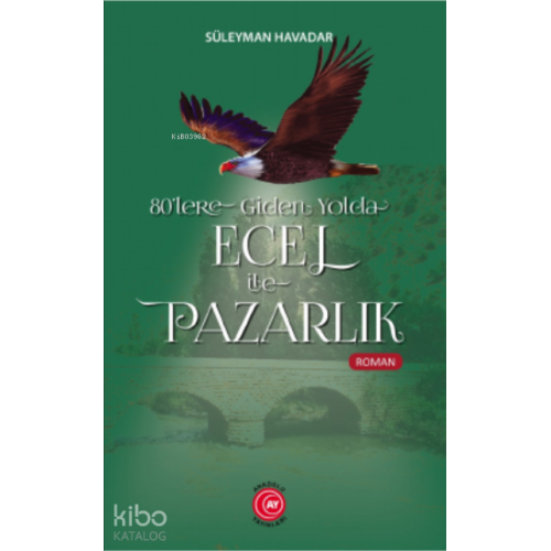 80’lere Giden Yolda Ecel ile Pazarlık