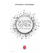 Sözün İzinde;‘ters-düz deyişmeler’