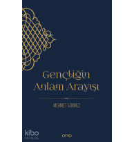 Gençliğin Anlam Arayışı