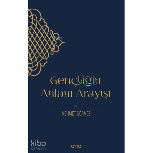 Gençliğin Anlam Arayışı