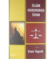 İslam Hukukunda İsyan