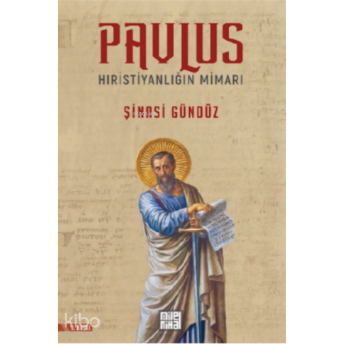 Pavlus Hıristiyanlığın Mimarı