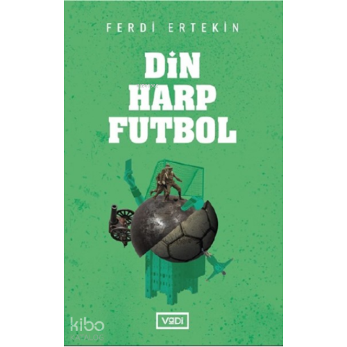Din, Harp, Futbol