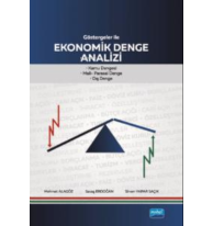 Göstergelerle Ekonomik Denge Analizi