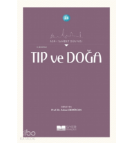 Tıp ve Doğa;Asrı Saadet Dünyası 24