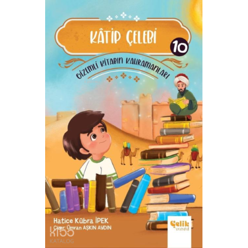 Gi̇zemli̇ Ki̇tabın Kahramanları- 10 Katip Çelebi