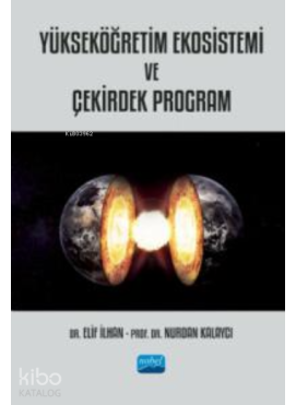 Yükseköğretim Ekosistemi ve Çekirdek Program