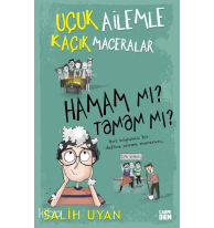 Hamam mı? Tamam mı? - Uçuk Ailemle Kaçık Maceralar