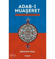 Adab-ı Muaşeret;Kur'an ve Sünnet Çerçevesinde Görgü