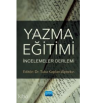 Yazma Eğitimi: İncelemeler Derlemi