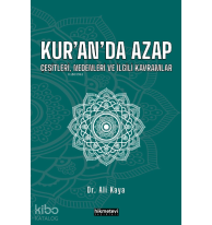 Kur’an’da Azap Çeşitleri, Nedenleri Ve İlgili Kavramlar