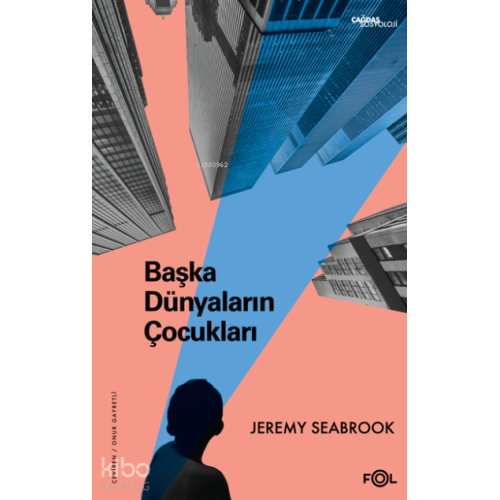 Başka Dünyaların Çocukları –Küresel Piyasada Sömürü