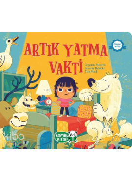 Artık Yatma Vakti