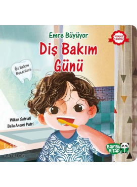 Diş Bakım Günü-Emre Büyüyor