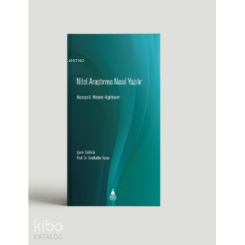 Nitel Araştırma Nasıl Yazılır