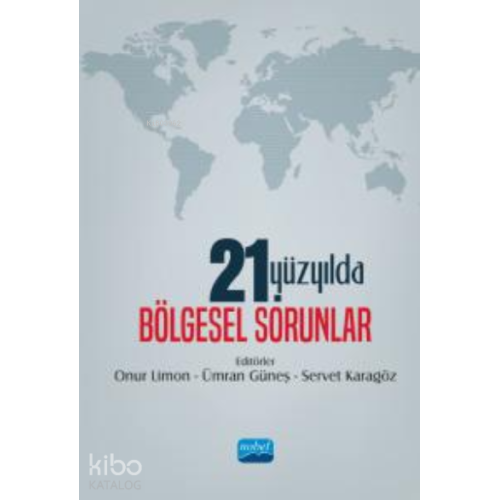 21. Yüzyılda Bölgesel Sorunlar