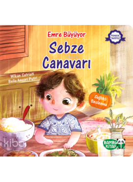 Emre Büyüyor – Sebze Canavarı