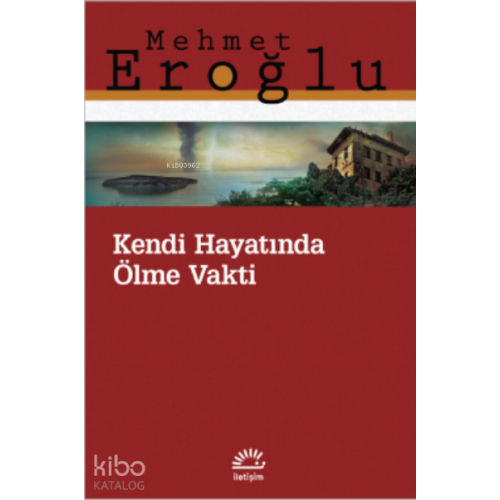 Kendi Hayatında Ölme Vakti