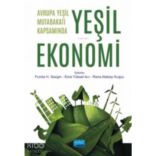Avrupa Yeşil Mutabakatı Kapsamında Yeşil Ekonomi