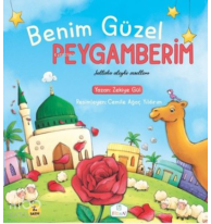 Benim Güzel Peygamberim Sallallahu Aleyhi Vesellem