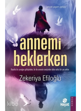 Annemi Beklerken
