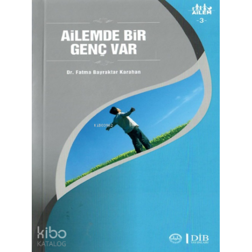 Ailemde Bir Genç Var ;Ailem 3