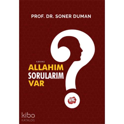 Allahım Sorularım Var