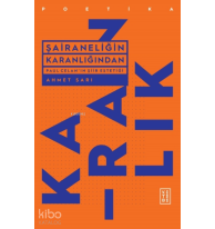 Paul Celan’ın Şiir Estetiği;Paul Celan’ın Şiir Estetiği