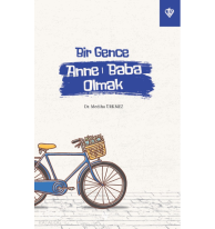 Bir Gence Anne Baba Olmak