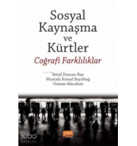 Sosyal Kaynaşma ve Kürtler - Coğrafi Farklılıklar