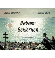 Babamı Beklerken