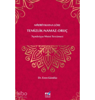 Mâlikî Fıkhına Göre Temizlik-Namaz- Oruç ‘Aşmâviyye Metni Tercümesi