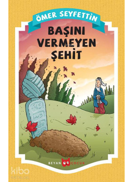 Başını Vermeyen Şehit