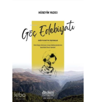 Göç Edebiyatı ;Doğu’yu Batı’ya Taşıyanlar