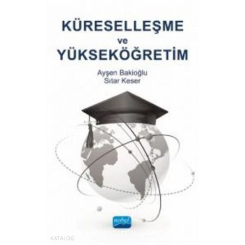 Küreselleşme ve Yükseköğretim