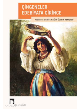 Çingeneler Edebiyata Girince
