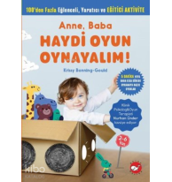 Anne, Baba Haydi Oyun Oynayalım!