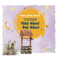 Yüzü Güzel Özü Güzel