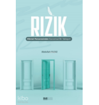 Rızık;Hikmet Penceresinden Kavramsal Bir Yaklaşım