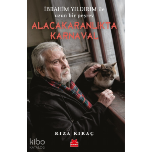 Alacakaranlıkta Karnaval;İbrahim Yıldırım ile Uzun Bir Peşrev