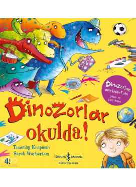 Dinozorlar Okulda!