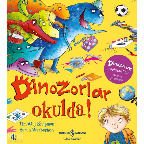 Dinozorlar Okulda!