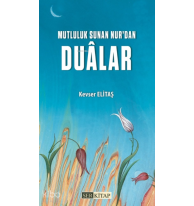 Mutluluk Sunan Nur'dan Dualar