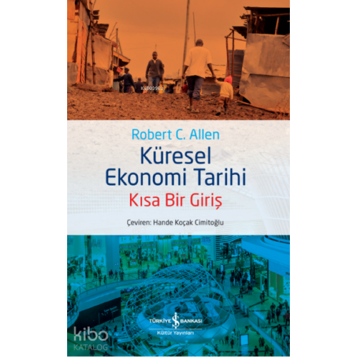 Küresel Ekonomi Tarihi ;Kısa Bir Giriş