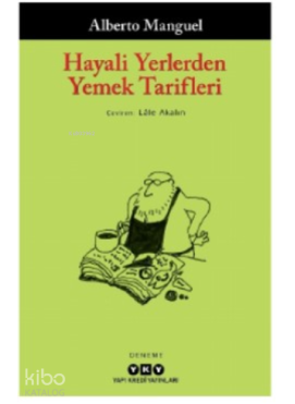 Hayali Yerlerden Yemek Tarifleri