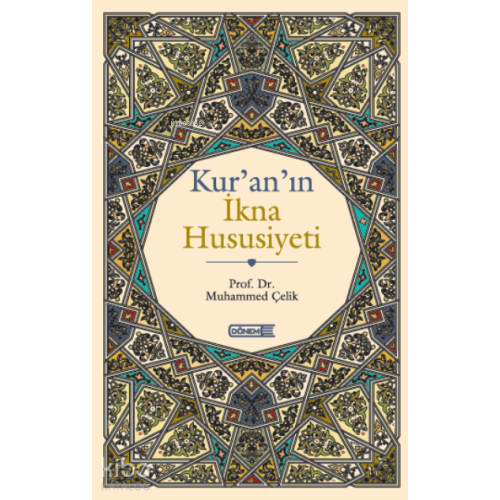 Kur’an’ın İkna Hususiyeti