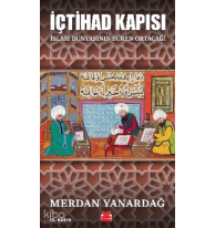 İçtihad Kapısı;İslam Dünyasının Süren Ortaçağı