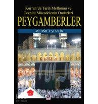 Peygamberler 7. Cilt;Kur'an'da Tarih Mefhumu ve Tevhidi Mücadelenin Önderleri